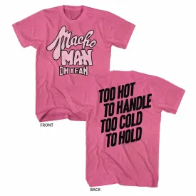 Macho Man Toohot Men's T-Shirt